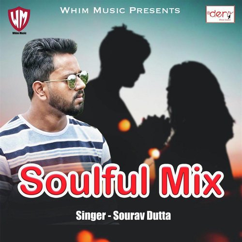 Soulful Mix by Sourav Dutta - Download on PagalFree