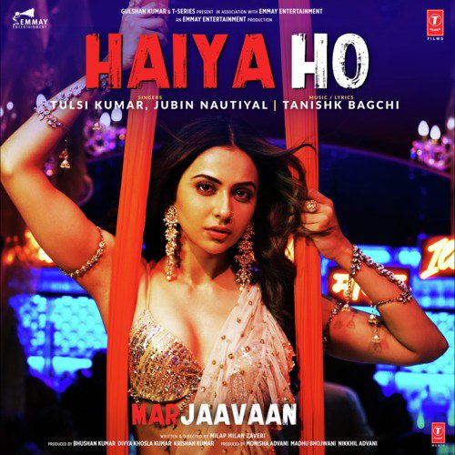 Haiya Ho (From Marjaavaan) by Jubin Nautiyal, Tanishk Bagchi, Asees Kaur - Download on PagalFree