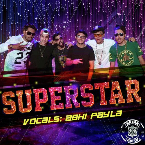 Superstar by A-Bazz amp Akade amp PABLO - Download on PagalFree