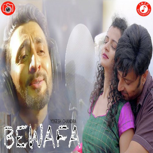 Bewafa by Yogesh Chandra - Download on PagalFree