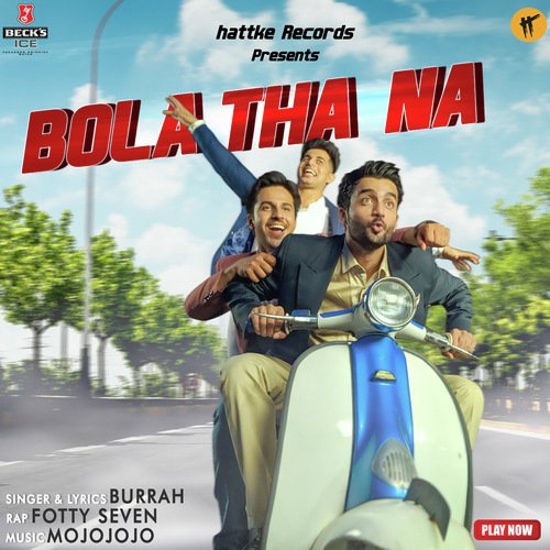Bola Tha Na - Becks Ice Smooth Anthem by Akshay Johar, Burrah - Download on PagalFree