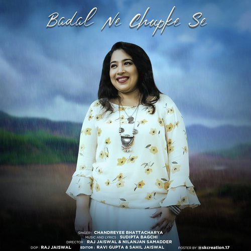 Badal Ne Chupke Se by Chandreyee Bhattacharya - Download on PagalFree