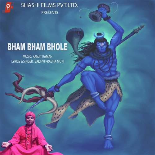 Bham Bham Bhole by Sadhvi Prabha Muni - Download on PagalFree