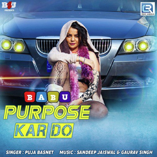 Babu Purpose Kar Do by Puja Basnet - Download on PagalFree