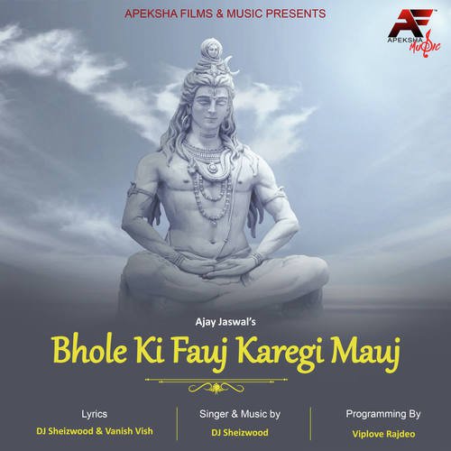 Bhole Ki Fauj Karegi Mauj by Dj Sheizwood - Download on PagalFree
