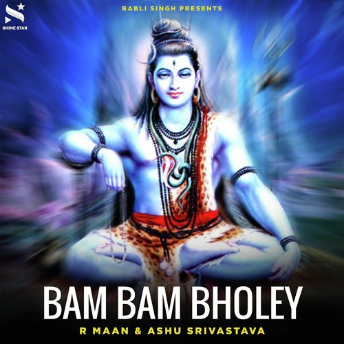 Bam Bam Bholey by R Maan amp Ashu Srivastava - Download on PagalFree