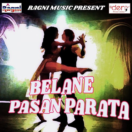 Belane Pasan Parata by Various Artists - Download on PagalFree