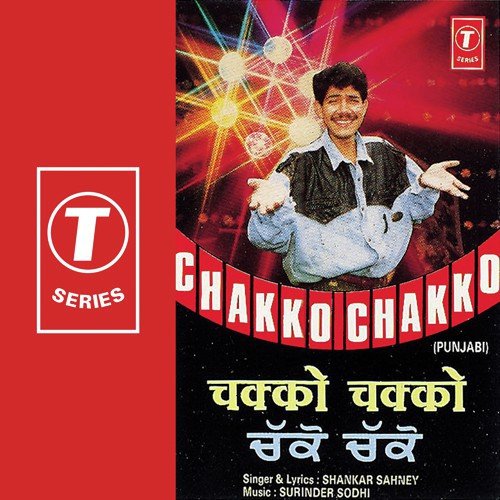 Chakko Chakko by Shankar Sahney, Surendra Sodhi - Download on PagalFree