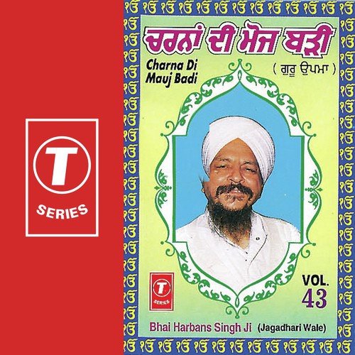 Charna Di Mauj Badi by Bhai Gurcharan Singh Ji (Delhi Wale) - Download on PagalFree