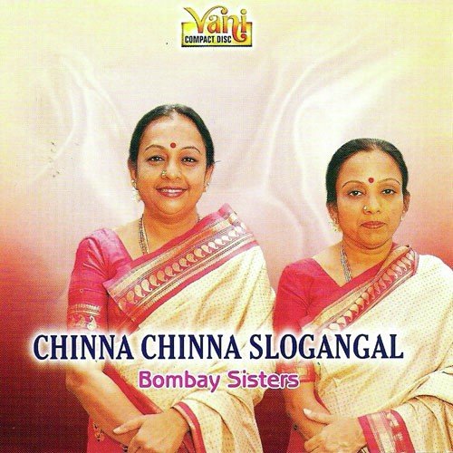 Chinna Chinna Slogangal by Bombay Sisters, Traditional - Download on PagalFree