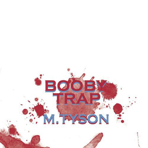 Booby Trap (Dubstep Version) by M.TySON - Download on PagalFree