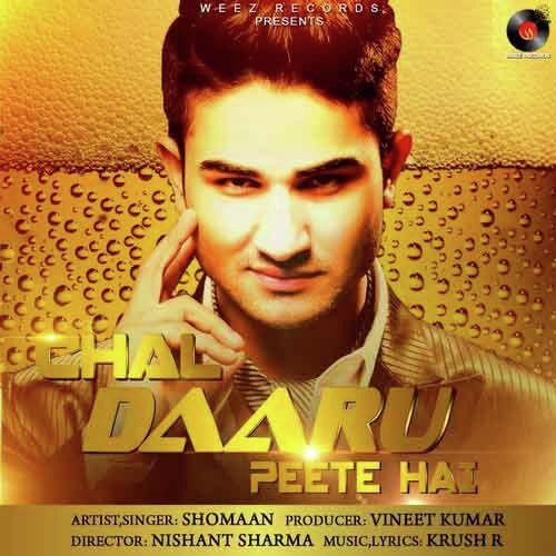 Chal Daaru Peete Hai by Shomaan - Download on PagalFree