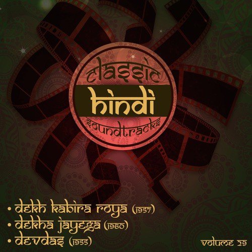 Woh Naa Aayenge Palat Kar (From Devdas) by S. D. Burman - Download on PagalFree