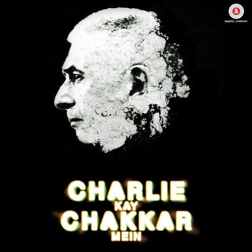 Charlie Kay Chakkar Mein (Opening Track) by Harry Anand, Vishal Mishra, Gurinder Seagal, Rohit Kulkarni - Download on PagalFree
