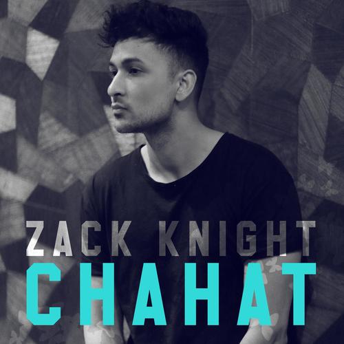 Chahat by Zack Knight - Download on PagalFree