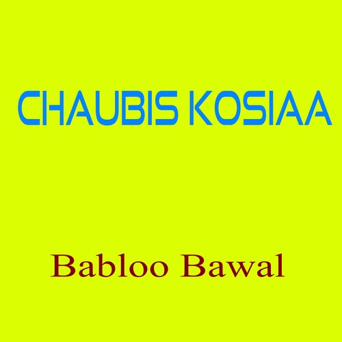 Chaubis Kosiaa by Babloo Bawal - Download on PagalFree