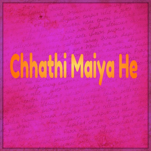 Chhathi Maiya He by Neha Pandey - Download on PagalFree