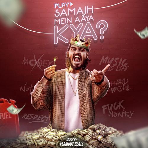 Emiway-Samajh Mein Aaya Kya by Raja Kumari, DIVINE - Download on PagalFree