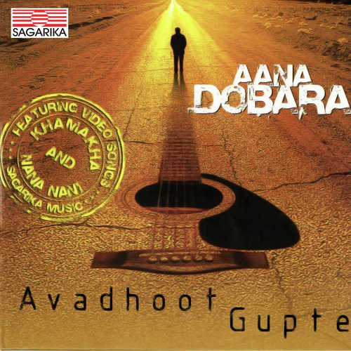Aana Dobara by Avadhoot Gupte - Download on PagalFree