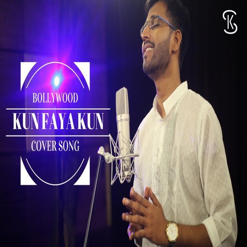 Kun Faya Kun by Karthik Subramanian - Download on PagalFree