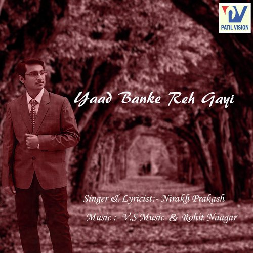 Yaad Banke Reh Gayi by Dev Solanki - Download on PagalFree