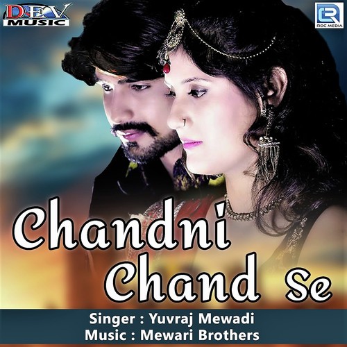 Chandni Chand Se by Yuvraj Mewadi - Download on PagalFree