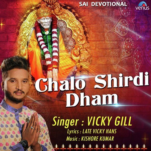 Chalo Shirdi Dham by Vicky Gill - Download on PagalFree