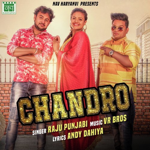 Chandro by Raju Punjabi - Download on PagalFree