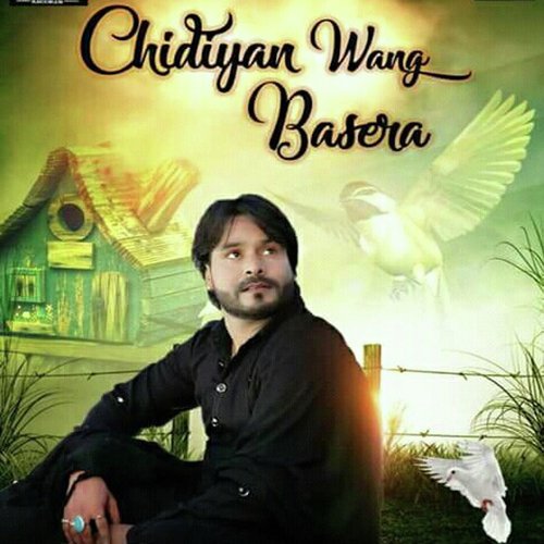 Chidiyan Wang Basera by Raju Vijaypuria - Download on PagalFree