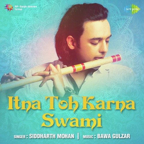 Itna Toh Karna Swami by Ruchi Kajal - Download on PagalFree