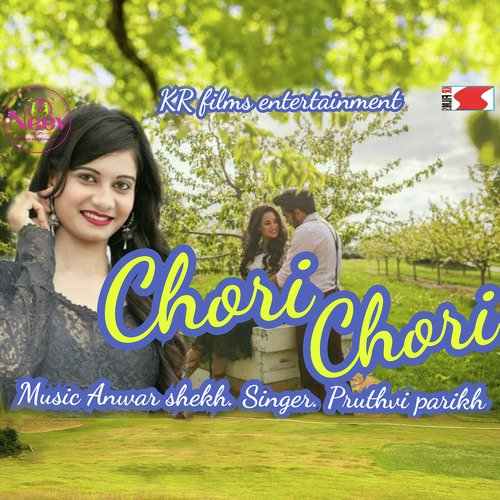 Chori Chori by Pruthvi Parikh - Download on PagalFree
