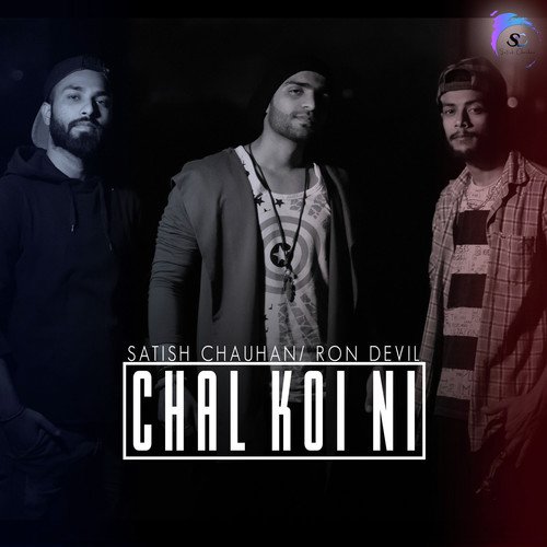 Chal Koi Ni by Satish Chauhan, Ron Devil - Download on PagalFree