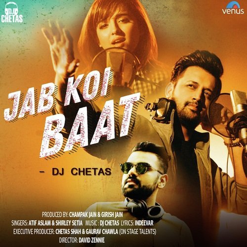 Jab Koi Baat - DJ Chetas by Mann Taneja, Bivasini Sarangi, Mann Taneja, Bivasini Sarangi - Download on PagalFree