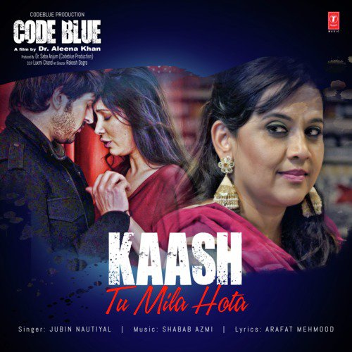 Kaash Tu Mila Hota (From Code Blue) by Rocky-Shiv, Jubin Nautiyal - Download on PagalFree