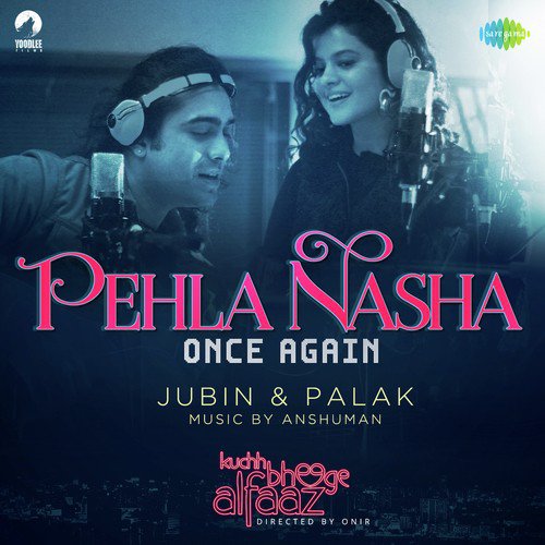 Pehla Nasha by Rocky-Shiv, Jubin Nautiyal - Download on PagalFree