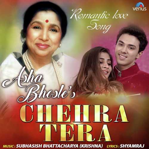 Chehra Tera by Asha Bhosle - Download on PagalFree