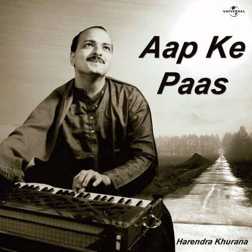 Aap Ke Paas (Album Version) by Harendra Khurana - Download on PagalFree
