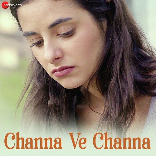 Channa Ve Channa by Abby V - Download on PagalFree