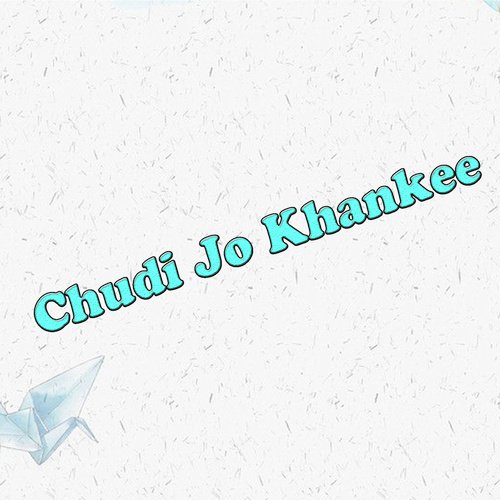 Chudi Jo Khankee by Zyan Malik - Download on PagalFree