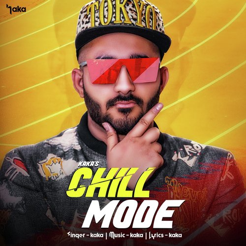 Chill Mode by Kak - Download on PagalFree