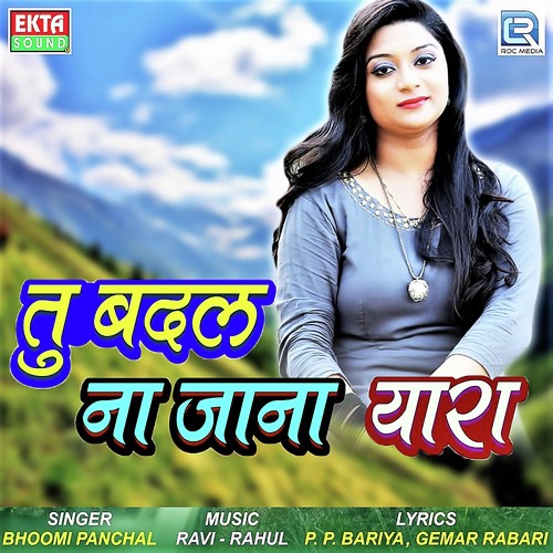 Tu Badalna Jana Yara by Nayana Sarma - Download on PagalFree