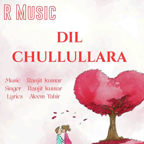 Chullullara by Ranjit Kumar - Download on PagalFree