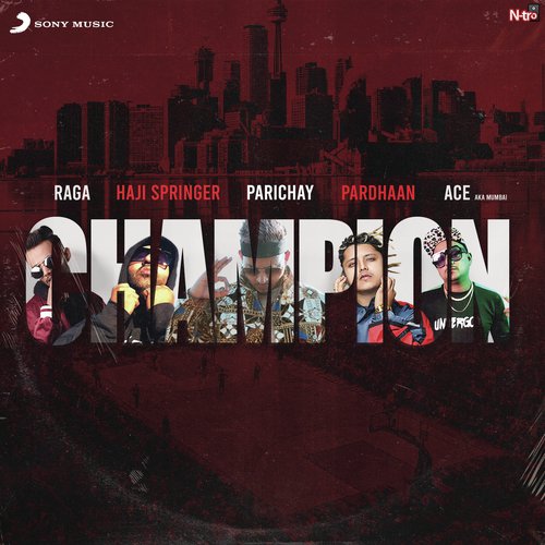 Champion by Parichay, Pradhaan, Raga, Haji Springer, Ace - Download on PagalFree