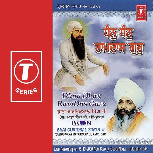 Dhan Dhan Ramdas Guru Jin Siriya Tinai Sawareya by a titleSongs performed by Bhai Guriqbal Singh Ji-Gurmata Kola Ji Amritsar class hrefhttpswww.jiosaav - Download on PagalFree