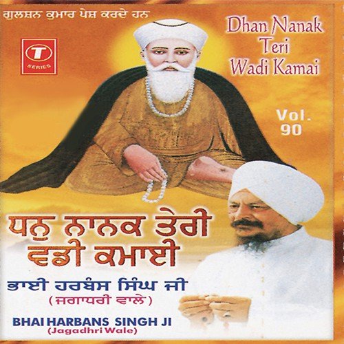 Dhan Nanak Teri Wadi Kamai (Vyakhya Sahit) by Bhai Harbans Singh Ji-Jagadhari Wale, K.S. Narula - Download on PagalFree