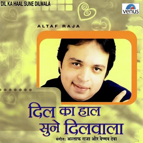 Hain Guzarish Sanam by Altaf Raja, Vaishnav Deva - Download on PagalFree