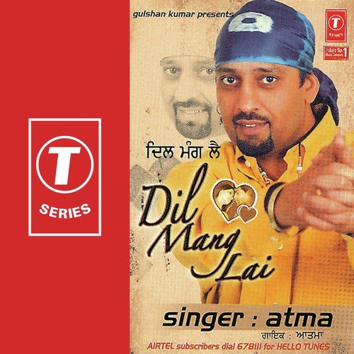 Dil Mang Lai (Heavy Mix) by Aatma, Harbans Azaad - Download on PagalFree