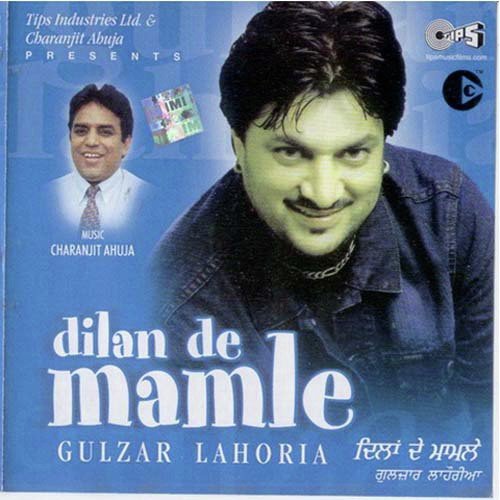 Dilan De Mamle by Gulzar Lahoria, Charanjit Ahuja - Download on PagalFree