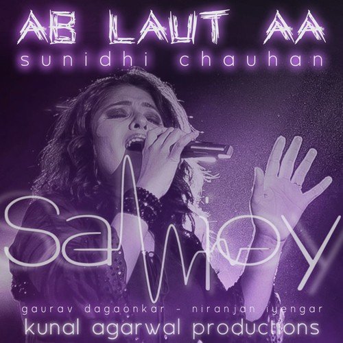 Ab Laut Aa by Sunidhi Chauhan - Download on PagalFree