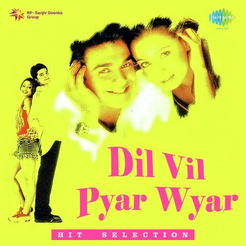 Dil Wil Pyar Wyar by Various Artists - Download on PagalFree